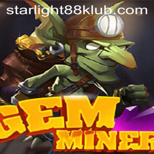 Unveiling GemMiner: The Thrilling World of Starlight88